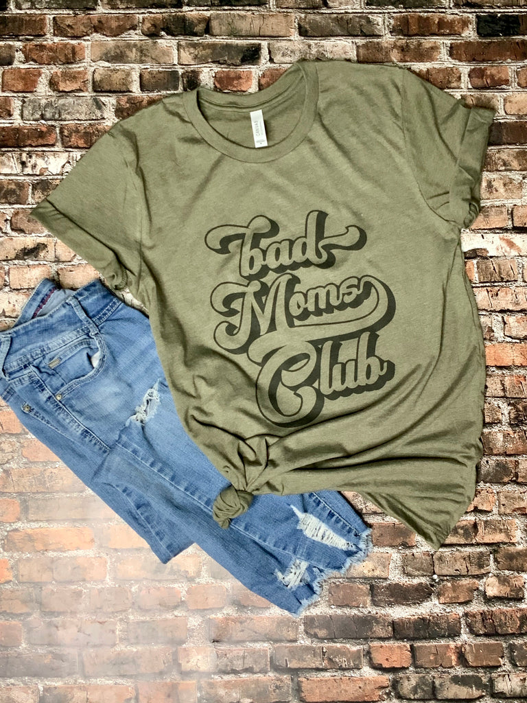 Bad Moms Club - heather olive and Olive