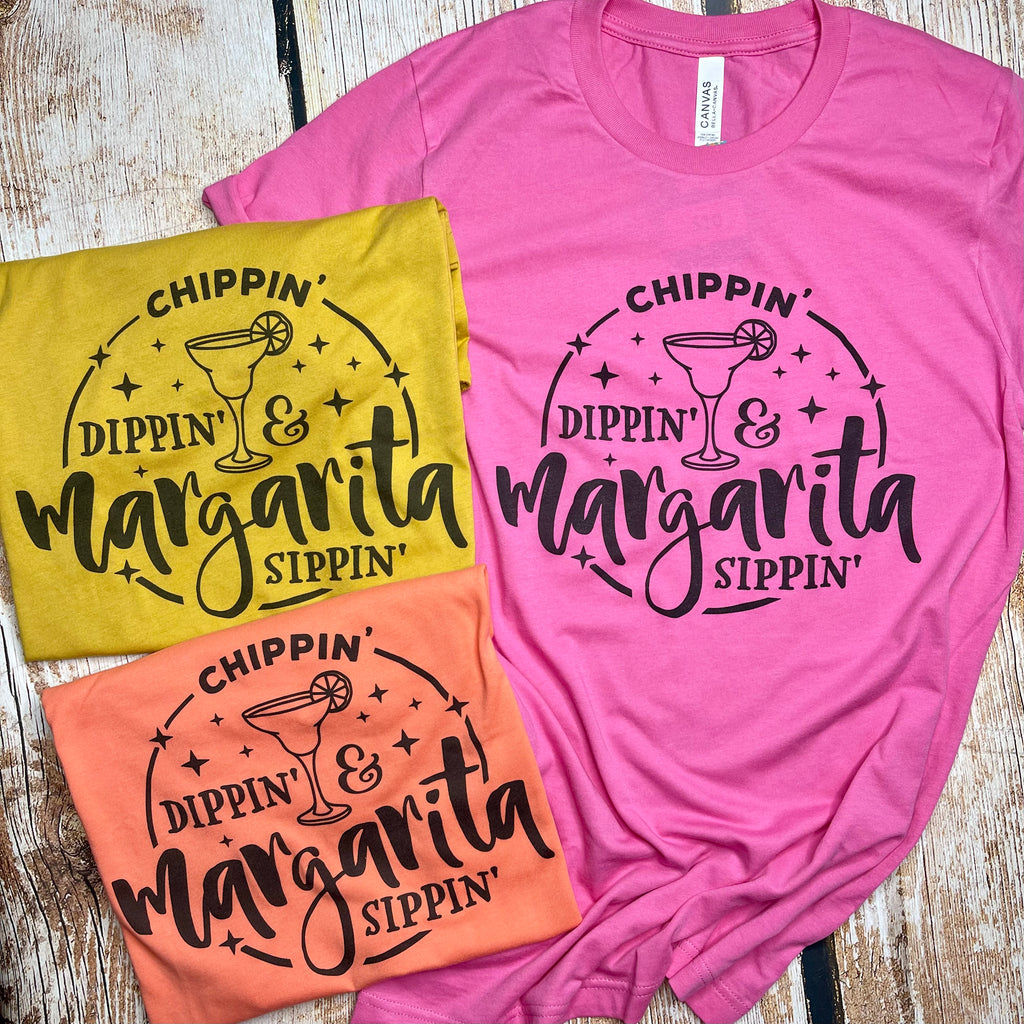 Chippin' Dippin' and Margarita Sippin' MARKET SPECIAL T-Shirts